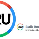 دانلود Bulk Rename Utility 4.0.0.4 Commercial – تغییر نام گروهی فایل‌ها