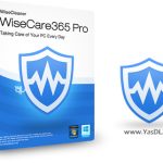 دانلود Wise Care 365 Pro 7.2.5.702 / Retail + Portable – نرم افزار بهینه ساز سیستم
