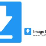 دانلود Image Downloader 4.0.2 – افزونه دانلود کلیه تصاویر صفحه وب به صورت یکجا در گوگل کروم