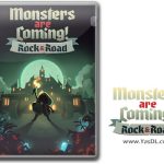 دانلود بازی Monsters are Coming Rock and Road برای PC